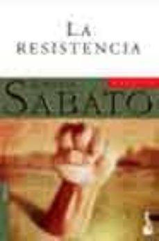 la resistencia-ernesto sabato-9788432216343