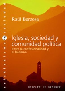 iglesia, sociedad y comunidad politica (ebook)-raul berzosa-9788433034243