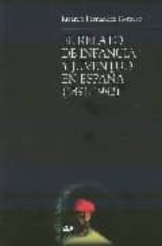 el relato de infancia y juventud en españa-ricardo fernandez romero-9788433845443