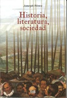 historia, literatura, sociedad-joseph perez-9788433850843