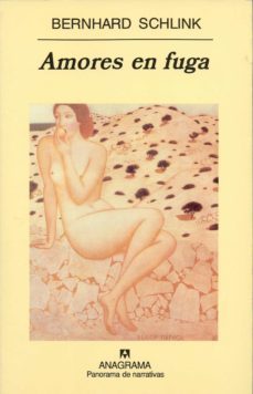 amores en fuga-bernhard schlink-9788433944443