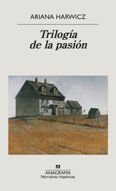 trilogia de la pasion-ariana harwicz-9788433999443