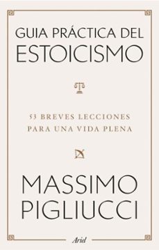 guia practica del estoicismo (ebook)-massimo pigliucci-9788434438743