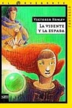la vidente y la espada-victoria hanley-9788434877443