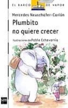 plumbito no quiere crecer-mercedes neuschafer carlon-9788434878143