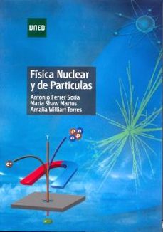 fisica nuclear y de particulas-antonio ferrer soria-9788436267143