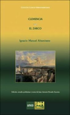 clemencia. el zarco-ignacio manuel altamirano basiliio-9788436269543