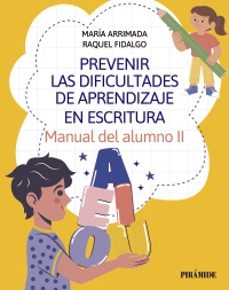 prevenir las dificultades de aprendizaje en escritura-maria arrimada-9788436851243