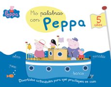 mis palabras con peppa 5 años (peppa pig)-9788437200743