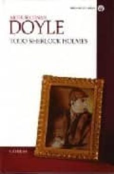 todo sherlock holmes-arthur conan doyle-9788437620343