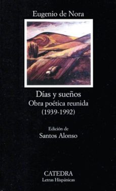 dias y sueños. obra poetica reunida (1939-1992) (ebook)-eugenio de nora-9788437630243