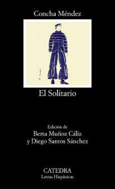 el solitario-concha mendez-9788437644943