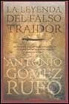 la leyenda del falso traidor-9788440652843