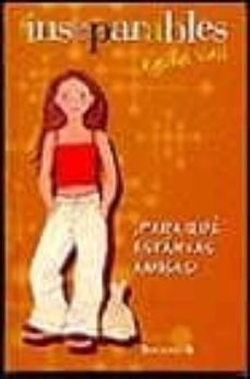 ¿para que estan las amigas? (inseparables)-rachel vail-9788440697943