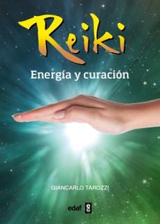 reiki: energia y curacion-giancarlo tarozzi-9788441436343