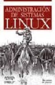 administracion de sistemas linux (anaya multimedia/o reilly)-tom adelstein-bill lubanovic-9788441522343