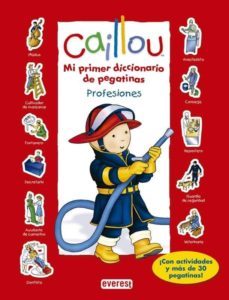 caillou: profesiones (mi primer diccionario de pegatinas)-9788444169743