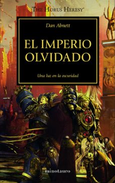 la herejia de horus 27: el imperio olvidado: una luz en la oscuridad-dan abnett-9788445003343