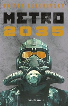 metro 2035 (ne) (ebook)-dmitry glukhovsky-9788445006443