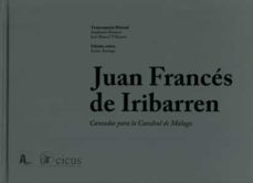 juan frances de iribarren: cantadas para a catedral de malaga-guillermo peñalver-jose manuel villarreal-9788447213443