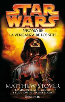 star wars: episodio iii: la venganza de los sith-matthew stover-9788448044343
