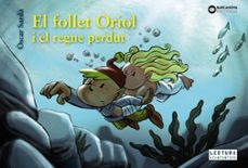 el follet oriol i el regne perdut (2ª ed.)-9788448952143
