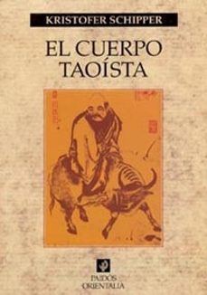 el cuerpo taoista-kristofer schipper-9788449313943