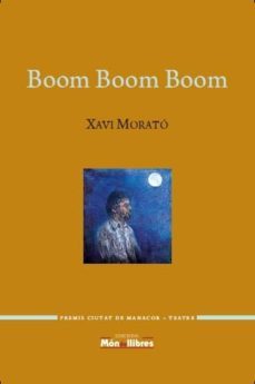 boom boom boom-xavi morato-9788460828143