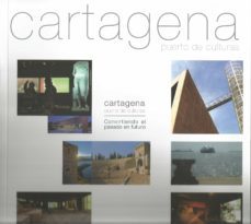 cartagena puerto de culturas-9788461570843
