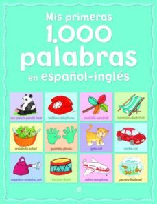 mis primeras 1.000 palabras en español-ingles-9788466226943