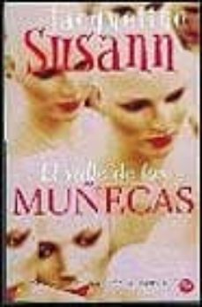 el valle de las muñecas-jacqueline susann-9788466306843