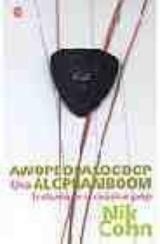 awopbopaloobop alopbamboom: una historia de la musica pop-9788466312943