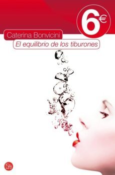 el equilibrio de los tiburones-caterina bonvicini-9788466324243