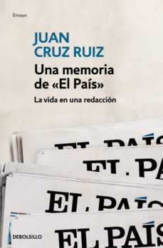 una memoria de el pais (ebook)-juan cruz ruiz-9788466336543