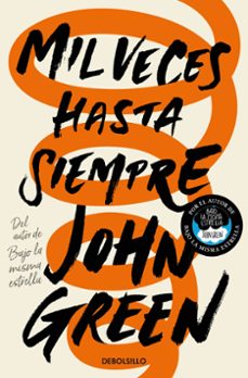 mil veces hasta siempre-john green-9788466349543