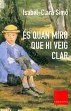 es quan miro que hi veig clar-9788466403443