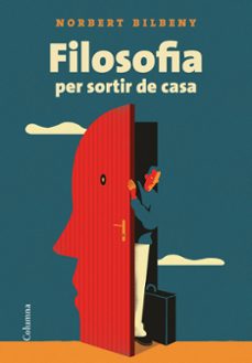 filosofia per sortir de casa-9788466424943