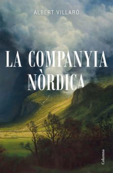la companyia nòrdica (ebook)-albert vilaro-9788466427043