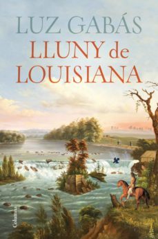 lluny de louisiana (ebook)-luz gabas-9788466430043