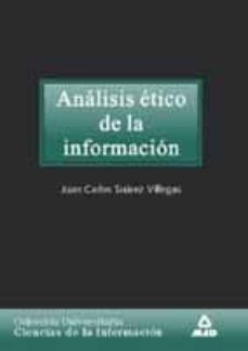 analisis etico de la informacion-juan carlos suarez villegas-9788466507943