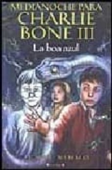 la boa azul (medianoche para charlie bone iii)-jenny nimmo-9788466625043