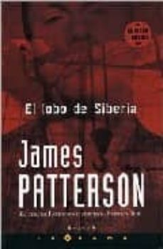 el lobo de siberia (ed. limitada rtca)-james patterson-9788466628143