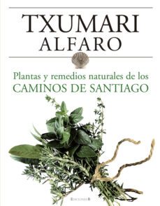 plantas y remedios naturales de los caminos de santiago-9788466634243