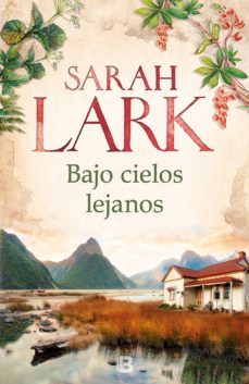 bajo cielos lejanos (ebook)-sarah lark-9788466663243