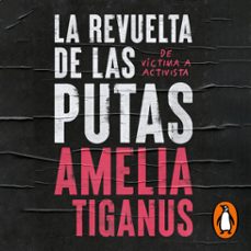 la revuelta de las putas (audiolibro)-amelia tiganus-9788466671743