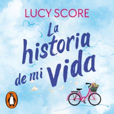 la historia de mi vida (story lake 1)-lucy score-9788466680943