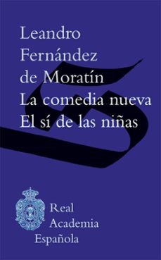 la comedia nueva; el si de las niñas-9788467046243