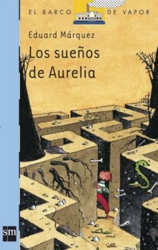 los sueños de aurelia-eduard marquez-9788467503043