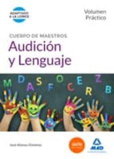 cuerpo de maestros audicion y lenguaje. volumen practico-9788467679243