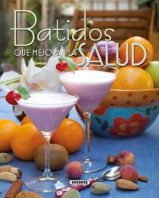 batidos que mejoran la salud-9788467745443